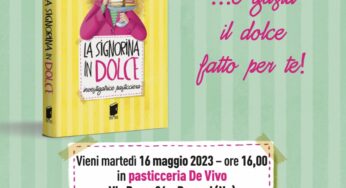 Tiziana Di Masi, la Signorina in dolce, presenta il suo libro alla Pasticceria De Vivo a Pompei