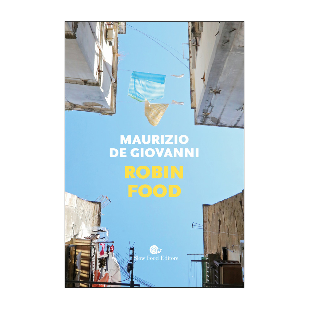 "Robin Food" l'unione tra Napoli e il cibo