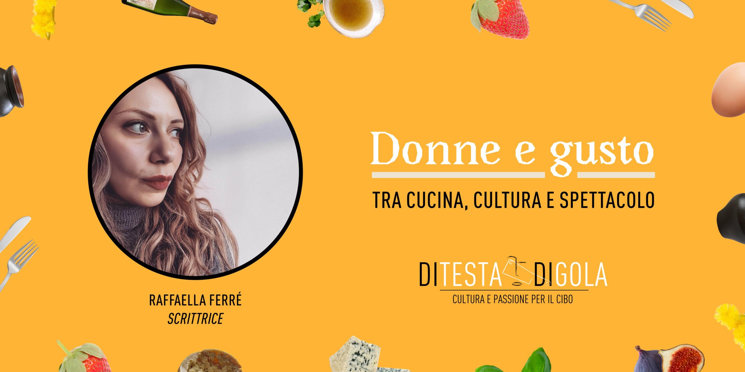 Donne e gusto: tra cucina, scrittura e spettacolo