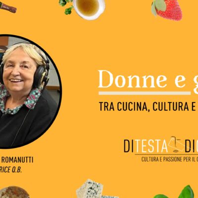 Donne e gusto: tra cucina, cultura e spettacolo